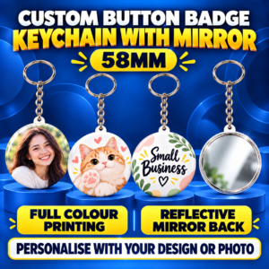 Custom Button Badge Keychain with Mirror 58mm and full colour printing