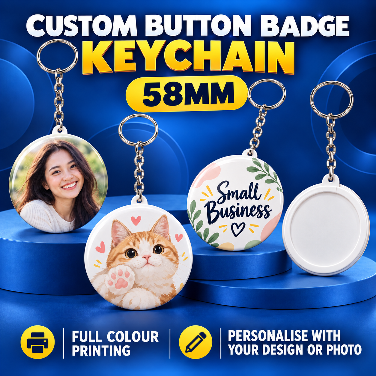 Custom Button Badge Keychain 58mm with full colour personalised printing